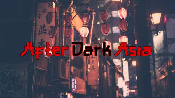 After Dark Asia news